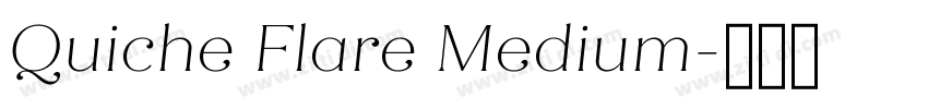 Quiche Flare Medium字体转换